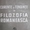 CURENTE SI TENDINTE IN FILOZOFIA ROMANEASCA
