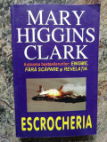 Mary Higgins Clark - Escrocheria