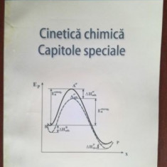 Cinetica chimica. Capitole speciale- Mihai Dumitras, Adrian Birzu