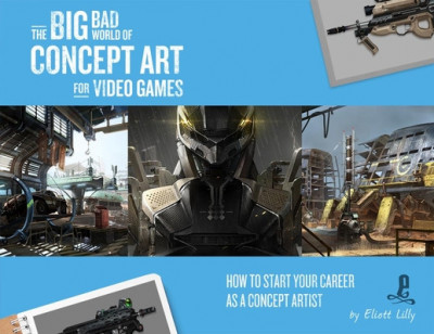 The Big Bad World of Concept Art for Video Games: How to Start Your Career as a Concept Artist foto