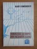 RADU COMĂNESCU - MIRACOLE ȘI FAPTE DIN ACEASTĂ LUME