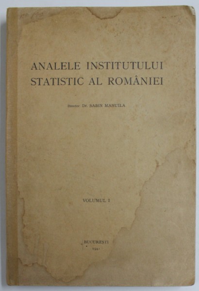 ANALELE INSTITUTULUI STATISTIC AL ROMANIEI , VOLUMUL I (1942 ) , PREZINTA HALOURI DE APA *