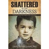 Shattered by the Darkness
