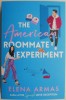 The American Roommate Experiment - Elena Armas - Carte in engleza, stare buna/foarte buna