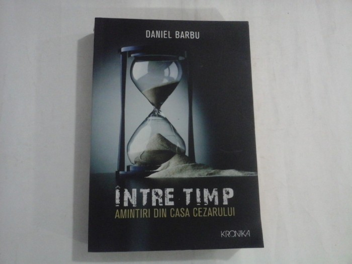 INTRE TIMP - DANIEL BARBU