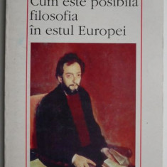 Cum este posibila filosofia in estul Europei – Stefan Afloroaei