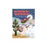 How Elfie the Owl Saved Christmas