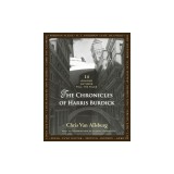 The Chronicles of Harris Burdick: 14 Amazing Authors Tell the Tales