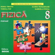 Fizică. Manual pentru clasa a VIII-a - Paperback brosat - Doina Turcitu, Magda Panaghianu, Viorica Pop - Radical