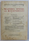 BULETINUL OFICIAL AL MINISTERULUI , No. 1 , IANUARIE , 1939