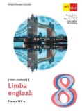 Limba modernă 1. Engleză. Manual. Clasa a VIII-a - Paperback brosat - Herbert Puchta, Jeff Stranks, Peter Lewis-Jones, Oana Stoica, Ioana Tudose, Ioan