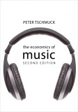 Economics of Music - Second Edition | Peter Tschmuck, Agenda Publishing
