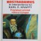 NOSTRADAMUS IN INTERPRETAREA LUI KARL E . KRAFFT - PREVIZIUNI PRIVIND VIITORUL EUROPEI de EMIL STRAINU , 2017