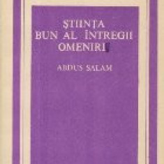 Stiinta, bun al intregii omeniri