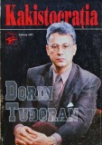Cumpara ieftin Kakistocratia - 1998 - Dorin Tudoran (F363)