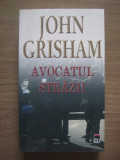 AVOCATUL STRAZII - JOHN GRISHAM