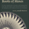 The Sixth and Seventh Books of Moses: Or Moses&#039; Magical Spirit-Art Known as the Wonderful Arts of the Old Wise Hebrews, Taken from the Mosaic Books of