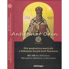 Din Mostenirea Muzicala A Sfantului Ierarh Iosif Naniescu MS 340