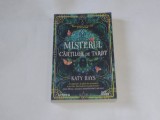 KATY HAYS - MISTERUL CARTILOR DE TAROT