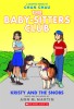 Kristy and the Snobs: A Graphic Novel (Baby-Sitters Club #10)