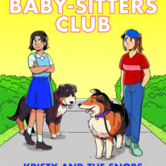 Kristy and the Snobs: A Graphic Novel (Baby-Sitters Club #10)