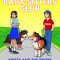Kristy and the Snobs: A Graphic Novel (Baby-Sitters Club #10)