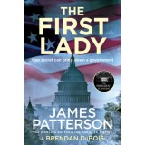 The First Lady - James Patterson
