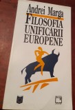 FILOSOFIA UNIFICARII EUROPENE ANDREI MARGA