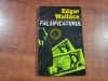 Falsificatorul de Edgar Wallace