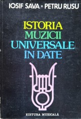 Istoria Muzicii Universale In Date - Iosif Sava Petru Rusu , F13