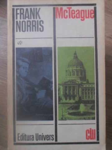 MCTEAGUE O INTAMPLARE DIN SAN FRANCISCO-FRANK NORRIS-232484