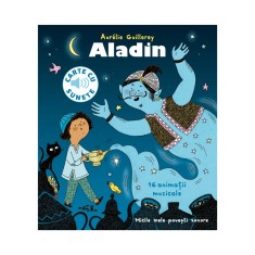 Carte Cu Sunete. Aladin - Aurelie Guillerey
