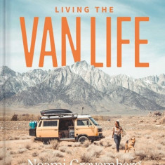 Living the Vanlife: On the Road Toward Sustainability, Community, and Joy