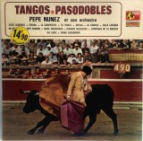 Pepe Nunez Et Son Orchestre &lrm;&ndash; Tangos-Pasodobles NM / NM vinil, LP, disc muzica tango pasodoble _ Mondio Music, franta, 1970