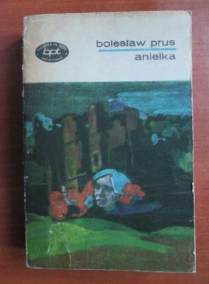 Boleslaw Prus - Anielka foto