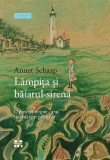 Cumpara ieftin Lămpița și băiatul-sirenă - Annet Schaap