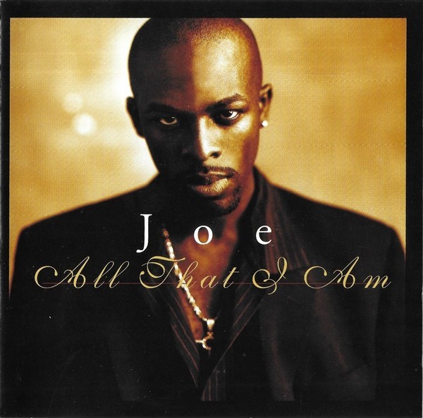 Joe - All That I Am, CD