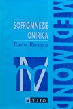 Cumpara ieftin Sofromnezie onirică - 1998 - Radu Ricman (E395)