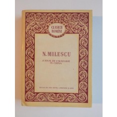 JURNAL DE CALATORIE IN CHINA de N. MILESCU 1956