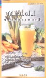 MIRACOLUL SUCURILOR NATURALE-SIEGFRIED GURSCHE-364406