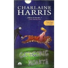 Categoric moarta - Charlaine Harris