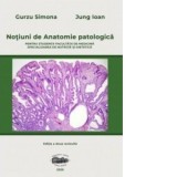 Notiuni de anatomie patologica pentru studentii Facultatii de medicina, specializarea nutritie si dietetica - Gurzu Simona, Jung Ioan