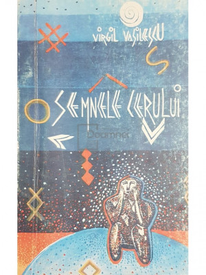 Virgil Vasilescu - Semnele cerului (editia 1993) foto