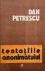Tentatiile anonimatului - Dan Petrescu - Carte