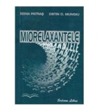 Xenia Patras, Ostin C. Mungiu - Miorelaxantele - 125513