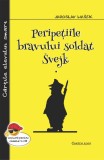 Peripetiile Bravului Soldat Svejk, 2 volume - Jaroslav Hasek - Roman Beletristica