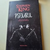 PISTOLARUL-Stephen King, VOL I din Turnul Intunecat