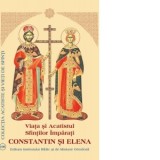Viata si Acatistul Sfintilor Imparati Constantin si Elena - Aprobarea Sfantului Sinod