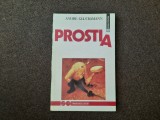 Andre Glucksmann - Prostia, Humanitas