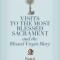 Visits to the Most Blessed Sacrament and the Blessed Virgin Mary: Larger-Print Edition